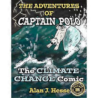 De avonturen van Captain Polo:: De klimaatverandering Comic (Avonturen van Captain Polo de)