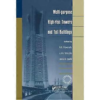 Multi-purpose High-rise Towers And Tall Buildings - Taylor & Francis Ltd