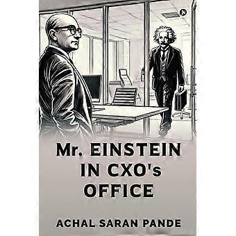 Herr Einstein im Büro des CXO