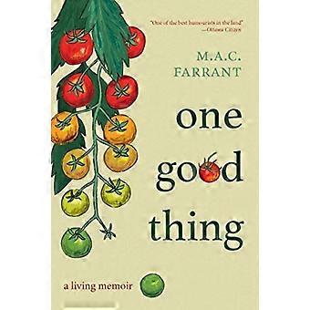 One Good Thing A Living Memoir - M.A.C. Farrant - Paperback - en Book