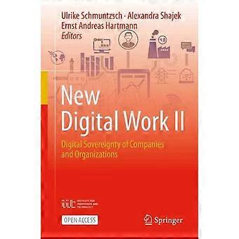 New Digital Work Ii Digital Sovereignty Of Companies And Organizations - Springer Nature B.V - Paperback - en Book
