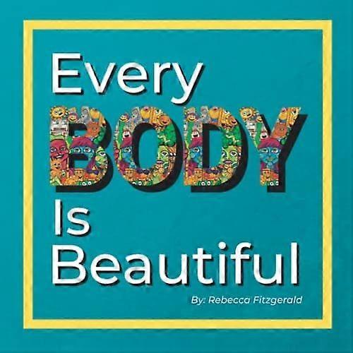 Every body is beautiful