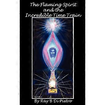 The flaming spirit and the incredible time train