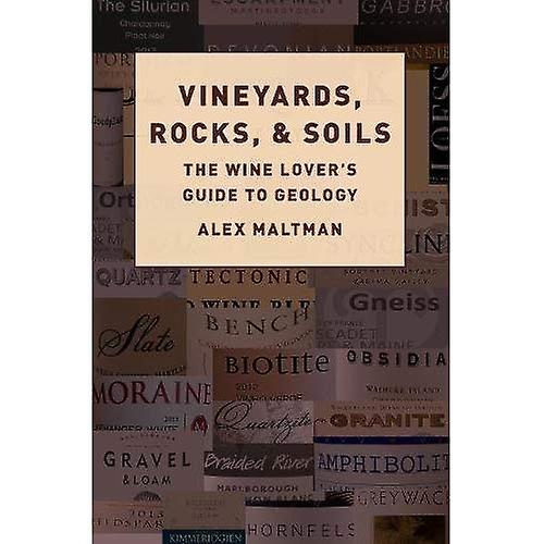 Vineyards, Rocks, and Soils