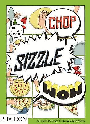 Chop Sizzle Wow