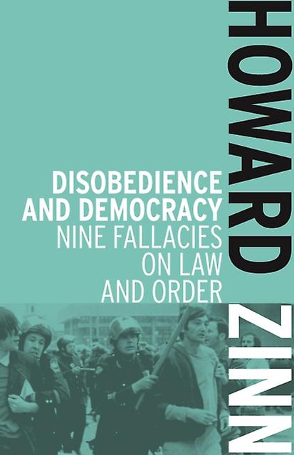 Disobedience And Democracy by Howard Zinn Paperback