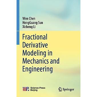 Fractional Derivative Modeling In Mechanics And Engineering - Wen Chen