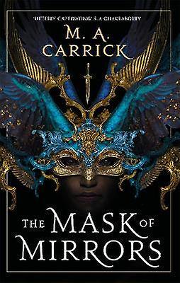 The Mask of Mirrors