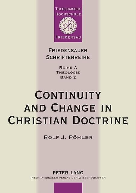 Continuity And Change In Christian Doctrine Paperback Book