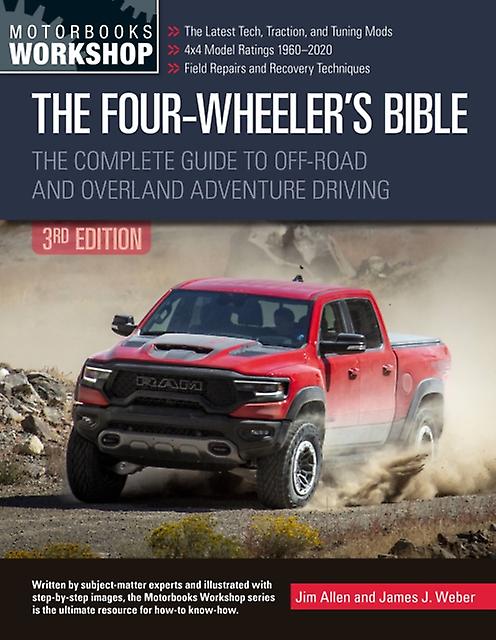 The Four-wheeler's Bible - Motorbooks Workshop - James Weber - Automotive (motor mechanic) skills - Quarto Publishing Group USA Inc - Paperback