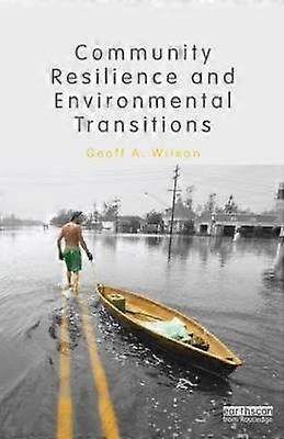 Community Resilience and Environmental Transitions