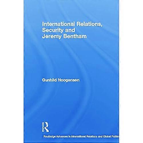 International Relations, Security and Jeremy Bentham