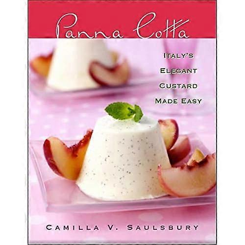 Panna Cotta: Italy's Elegant Custard Made Easy