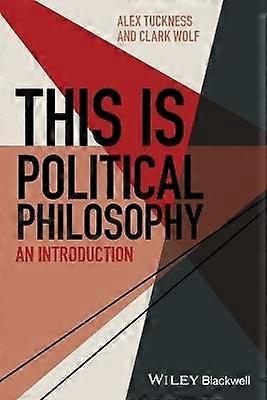 This Is Political Philosophy - An Introduction