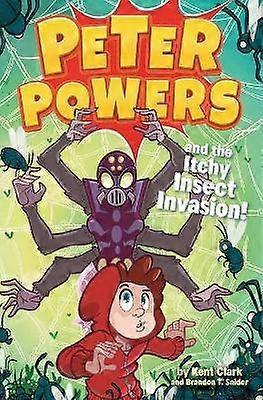 Peter Powers 03 Itchy Insect Invasion