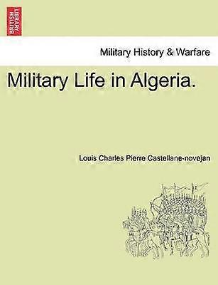 La vie militaire en Algérie