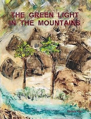 The Green Light In The Mountains