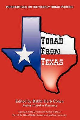 Torah from Texas Perspectives on the Weekly Torah Portion