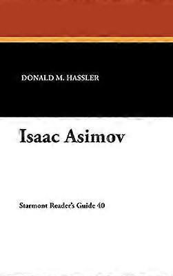 Isaac Asimov 40 Starmont Läsguide