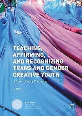 Teaching Affirming and Recognizing Trans and Gender Creative Youth