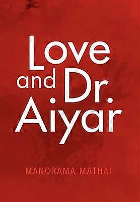Kärlek och Dr. Aiyar