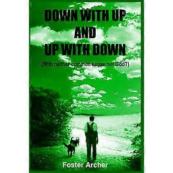 Down with Up and Up with Down