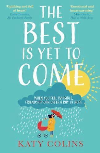 The Best is Yet to Come