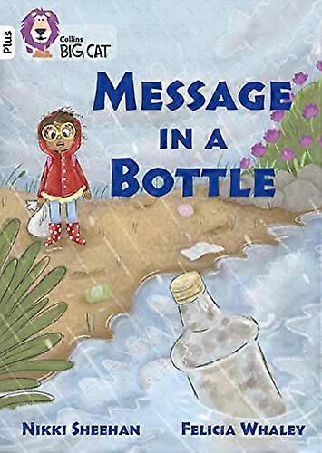 Message in a Bottle: Band 10+/White Plus (Collins Big Cat)