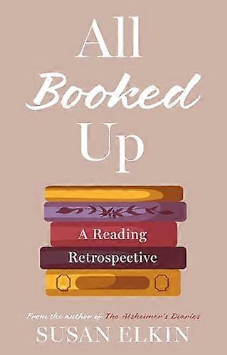 All Booked Up A Reading Retrospective