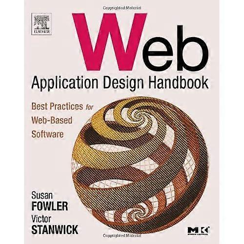 Web Application Design Handbook: Best Practices for Web-Based Software (Interactive Technologies)