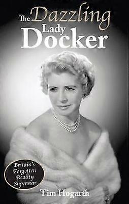 The Dazzling Lady Docker