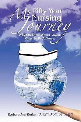 My Fifty Year Nursing Journey