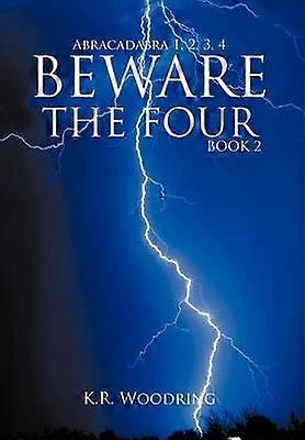 BEWARE THE FOUR Book 2