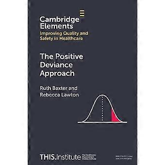 A Abordagem da Desviância Positiva - Ruth Baxter
