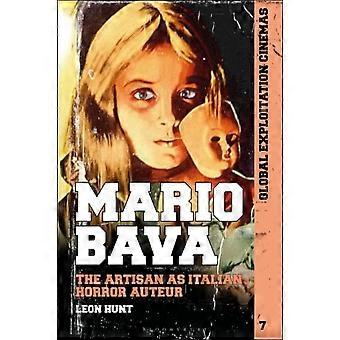 Mario Bava, o artesão, como autor italiano de terror - Leon Hunt