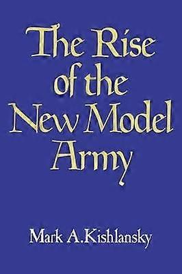 The Rise of the New Model Army