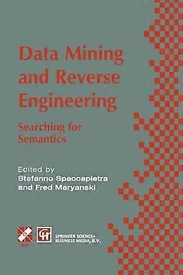 Data Mining and Reverse Engineering