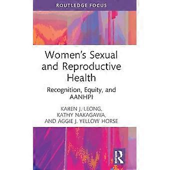 Santé sexuelle et reproductive des femmes : reconnaissance, équité et Aanhpi