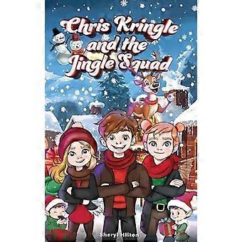 Chris kringle and the jingle squad