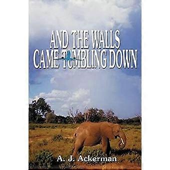 And the walls came tumbling down