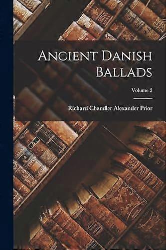 Ancient danish ballads volume 2
