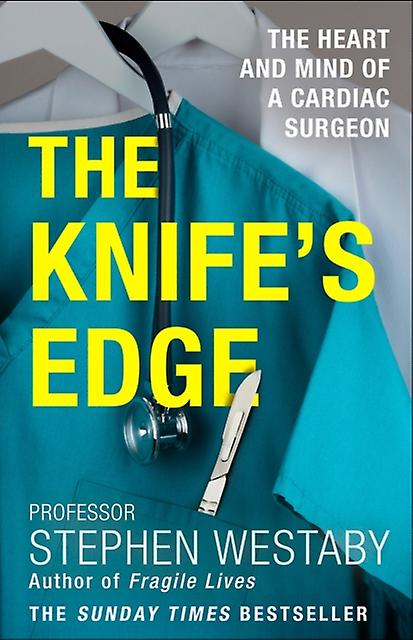The Knifes Edge by Stephen Westaby Paperback