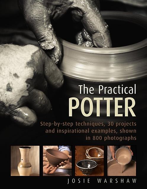 The Practical Potter by Josie Warshaw Paperback Book