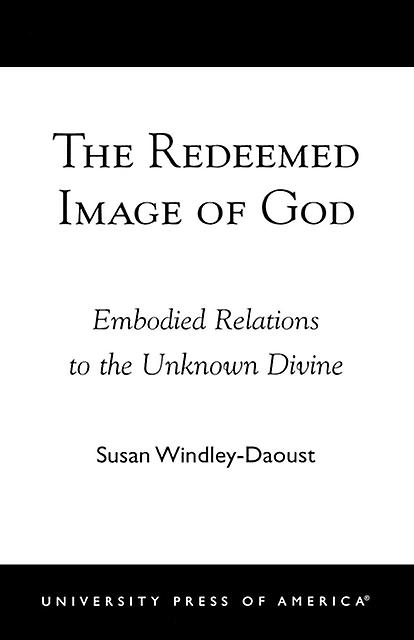 The Redeemed Image Of God by Susan WindleyDaoust Paperback Book