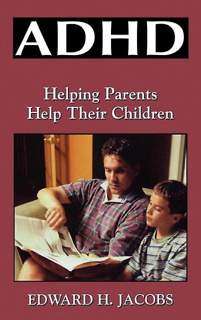 Adhd by Edward H. Jacobs Hardback Book