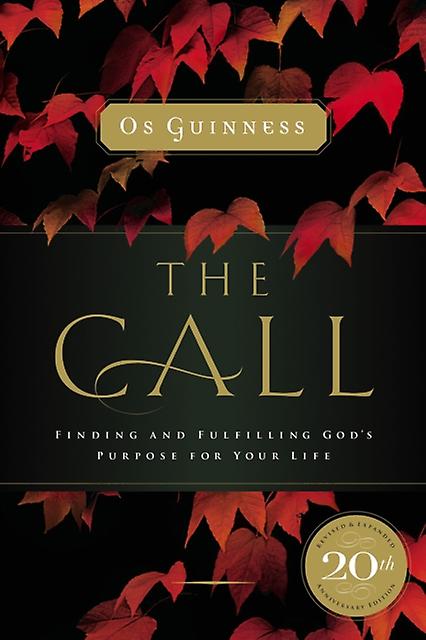 The Call by Os Guinness Paperback
