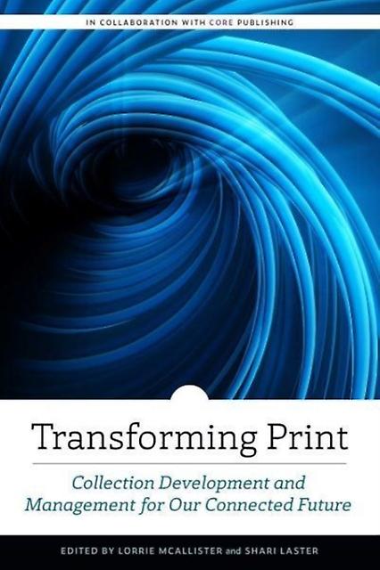 Transforming Print - American Library Association