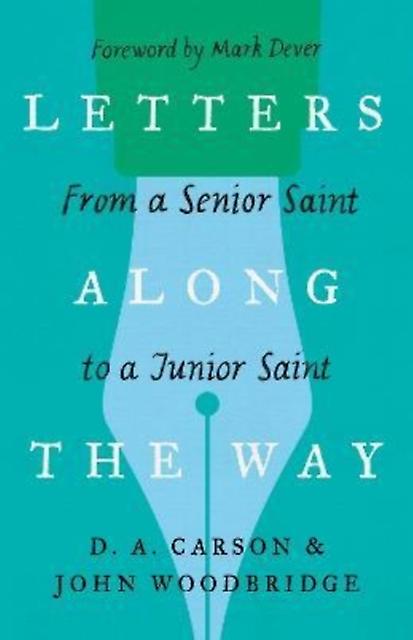 Letters Along The Way by John D. Woodbridge Paperback Book