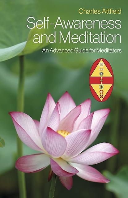Selfawareness And Meditation by Charles Attfield Paperback