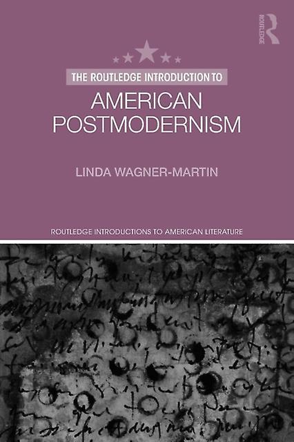 The Routledge Introduction To American Postmodernism